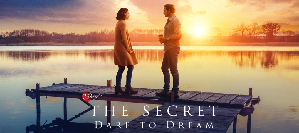הסוד: האומץ לחלום – The Secret Dare to Dream.